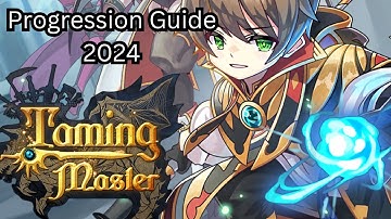 Taming Master: Pet Guardian Progression guide 2024