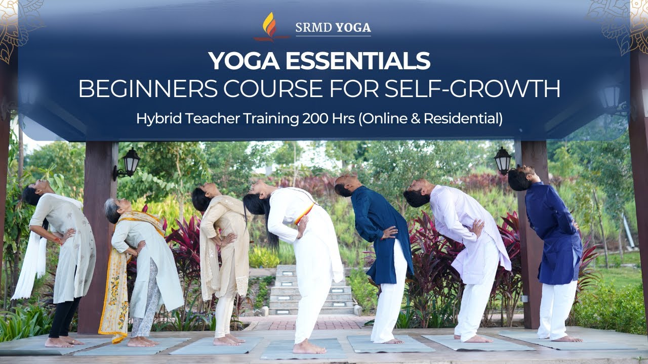 SRMD Yoga Essentials: Beginners Course for Self-Growth (Hybrid