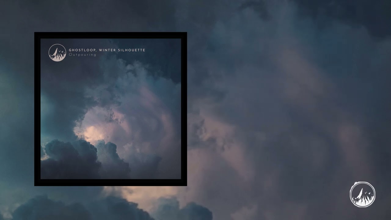 Watch Ghostloop, Winter Silhouette - Outpouring on YouTube Watch Ghostloop, Winter Silhouette - Outpouring on YouTube