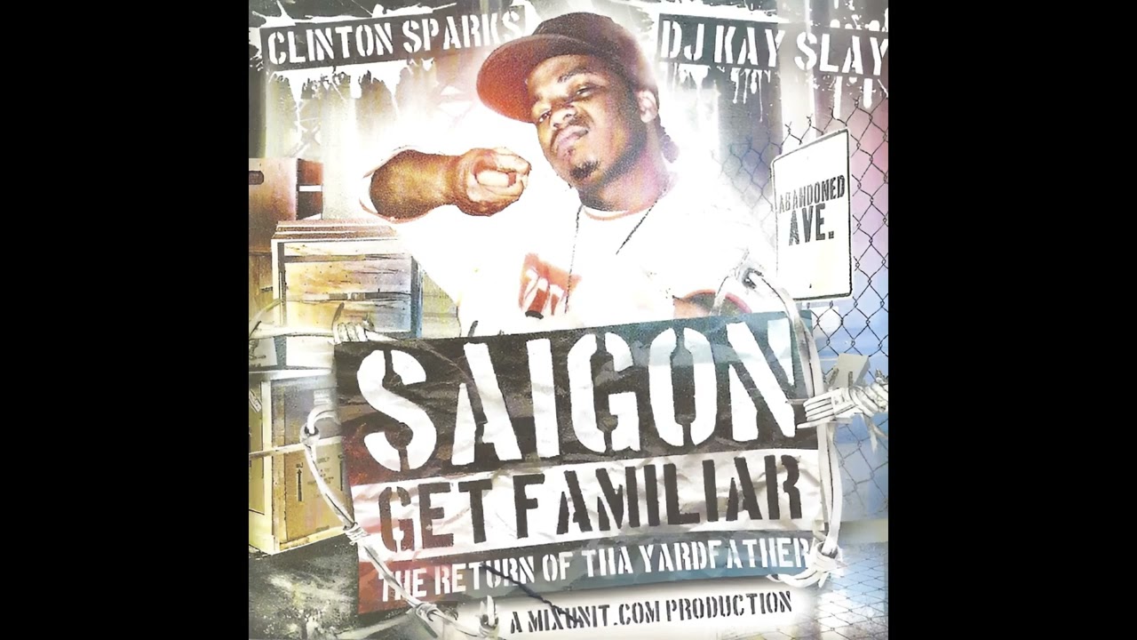 Clinton Sparks, DJ Kay Slay & Saigon - Return Of Tha Yardfather (2006)