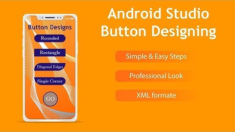 Android Studio Button Designing || XML Format || Easy Coding