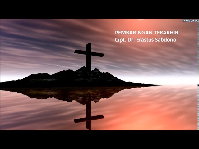 ERASTUS SABDONO - PEMBARINGAN TERAKHIR