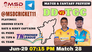 DD vs TGC Dream11 Team Today Match Prediction in Tamil | #TNPL Match 28 | Tamil Nadu Premier League