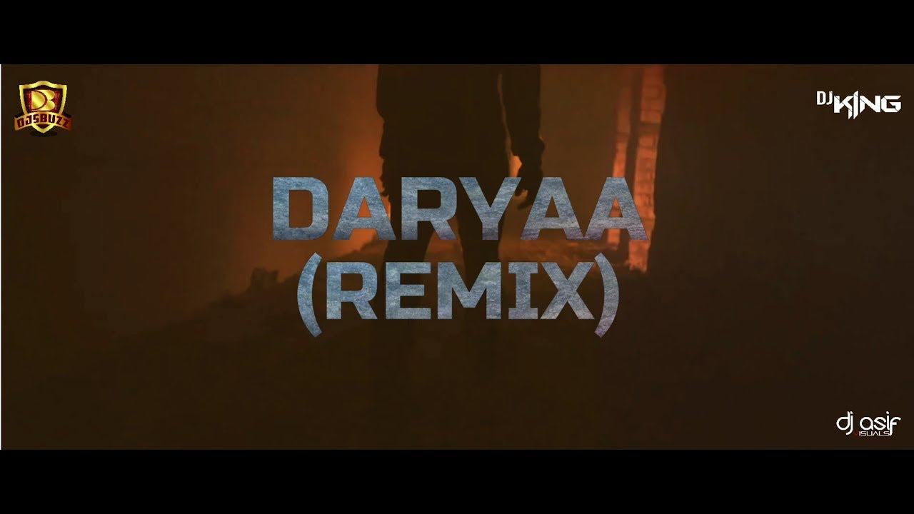 Daryaa Remix   DJ KING  DJsBuzz