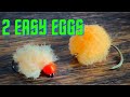 2 EASY EGG flies w/ About Trout (fly tying)