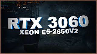 RTX 3060 12GB and XEON E5-2650V2 Test in 5 Games in 2024