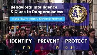 Behavioral Intelligence and Clues to Dangerousness