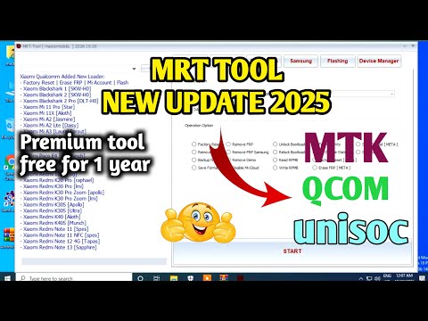 MRT Tool V6 1 0 Latest Version 2025 Qualcomm Unlock Bypass Frp Xiaomi Mi Account Fix
