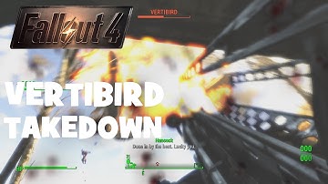 Destroying A Vertibird - Fallout 4 Gameplay *NO SPOILERS*