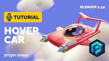 Hover Car Tutorial in Blender 2.92 | Polygon Runway