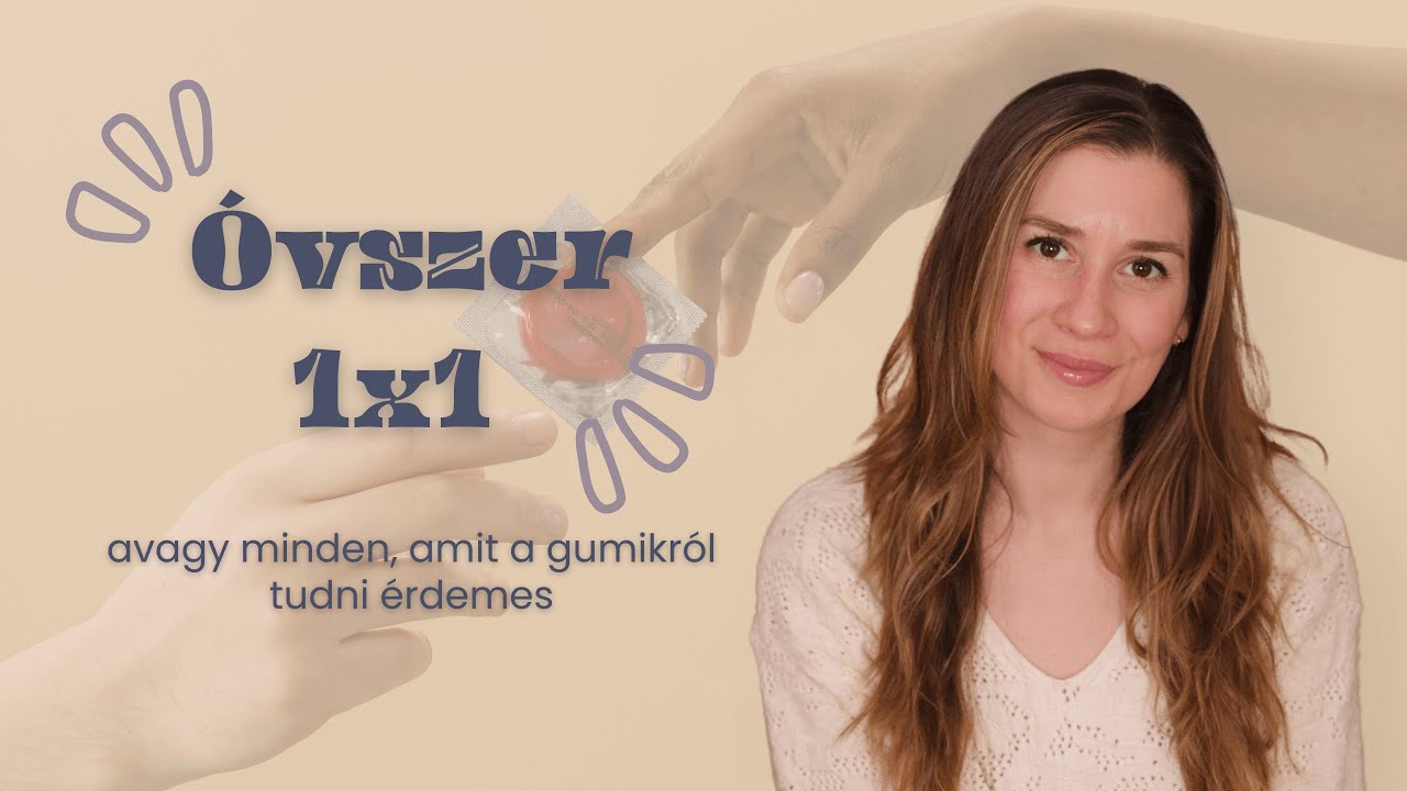 Óvszer 1x1, avagy minden, amit a gumikról tudni érdemes | hormonmentes
