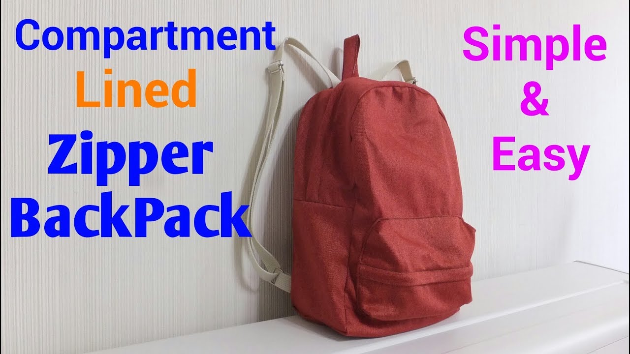 Diy バックパックの作り方 Lined Compartment Backpack Youtube