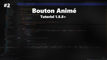 Créer un Bouton Animé 1.8.8+ MCP Tutoriel #2