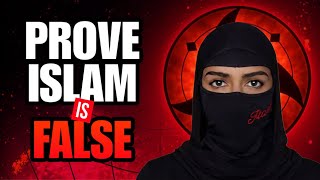 Prove Islam Is False
