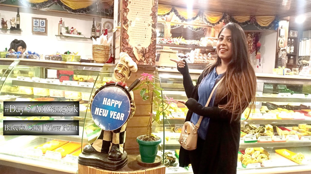 Day 5 At Gangtok Sikkim Baker's Cafe View Point Pantaloon YouTube