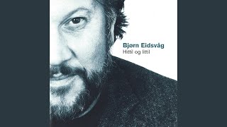 Vignette de la vidéo "Bjørn Eidsvåg - Auene dine"