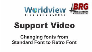 Worldview Time Zone Clock - How to - Support Video - Changing Fonts