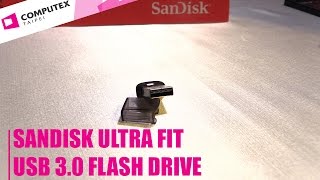 Computex 2015: SanDisk Ultra Fit 128 GB USB 3.0 Flash Drive | Allround-PC.com