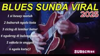 Lagu Blues Sunda Viral 2025 (official music dan video)
