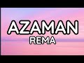 Azaman Rema Official Lyrics Video