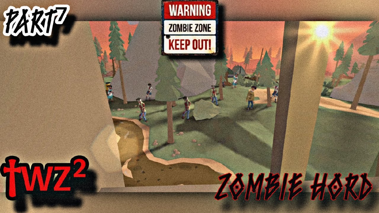TWZ² | ONCE AGAIN | ZOMBIE HORD 😰 | MOBILE WALKTHROUGH GAMEPLAY | 1080p | 60fps |