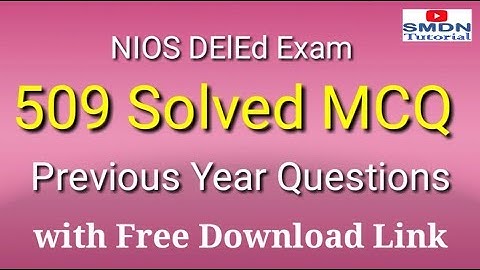 509 Solved MCQ, Previous year Questions l SMDN Tutorial