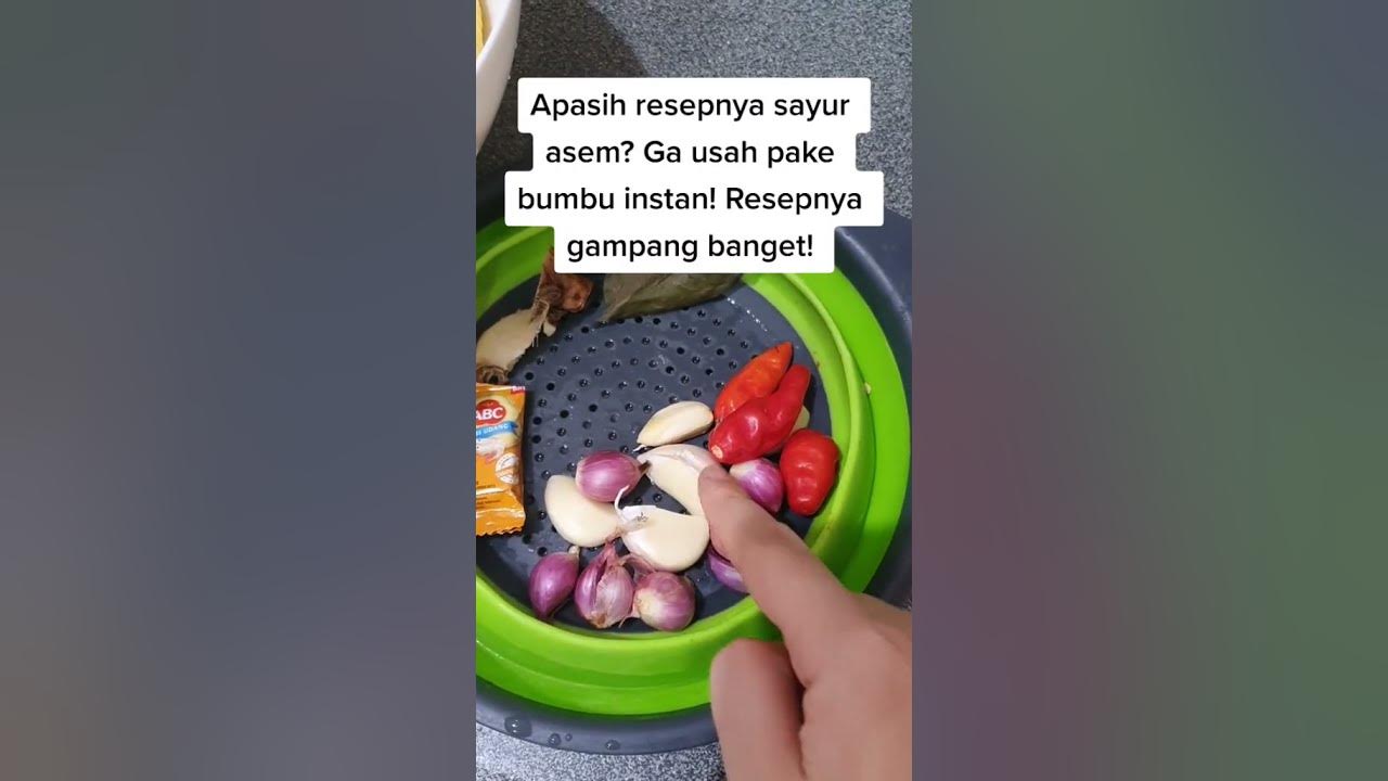 CARA MEMASAK SAYUR ASEM