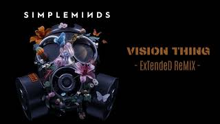 SIMPLE MINDS - VISION THING [Extended Mollem Studios Remix] - LYRICS in CC