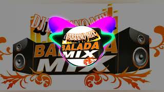 BALADA MIX 2024 ( DJ FABIANO MIX )