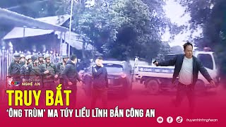 NGHẸT THỞ 29 giờ khống chế “tổng đại lý’ heroin cầm súng bắn Công an khi bị truy bắt |NATV