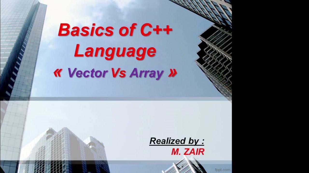 8) Array Vs Vector - YouTube