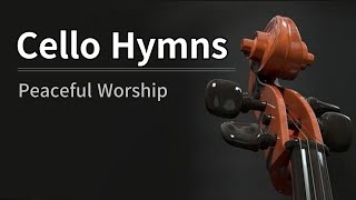 은혜로운 첼로 찬양 / Peaceful Cello Worship