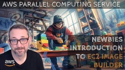 [PCS-005] - Newbies introduction to EC2 Image Builder
