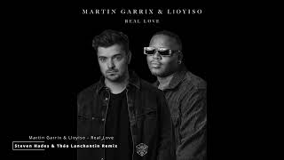 Martin Garrix & Lloyiso - Real Love (Steven Hades & Théo Lanchantin Remix) [Progressive House]