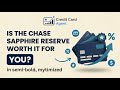 How to Maximize the Chase Sapphire Reserve — What Actually Matters