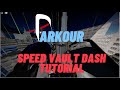 Roblox parkour speed vault dash tutorial