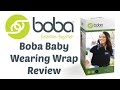 Boba baby wearing wrap Review