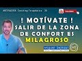 ! MOTÍVATE!  SALIR DE LA ZONA DE CONFORT ES MILAGROSO   Motivación   Coaching Terapéutica  25
