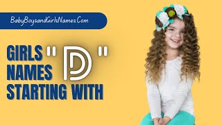 Girl baby names that start with d | Girl names 2022 | babyboysandgirlsnames