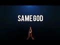 Same God - Elevation Worship ft. Jonsal Barrientes (Lyrics)