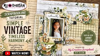 Vintage Scrapbook Layout Tutorial | Simple • Timeless • Harmony | My Creative Scrapbook  screenshot 1