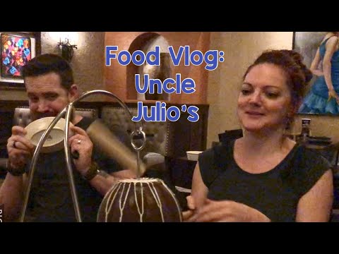 Food Vlog:  UNCLE JULIO’S