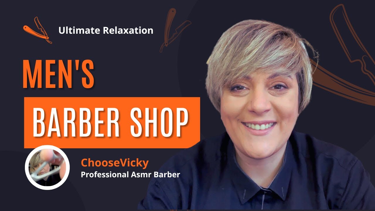 Asmr | Men's Barber Shop | The Ultimate Relaxation