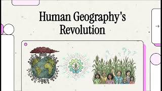 AP Human Geography Chapter 9: Human Geography s Revolution