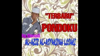 BIKIN MERINDING. PONDOKU. TERBARU|AL-AZIZ AL-ASY'ARIYAH