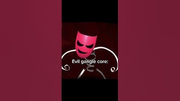 EVİL GANGLE CORE: / THE AMAZİNG DİGİTAL CİRCUS #tadc #fyp #gangle #catdino