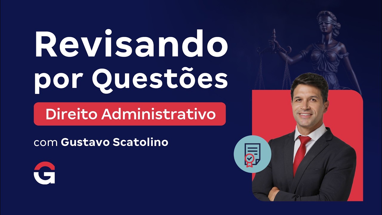 Revisando por Questões | Direito Administrativo