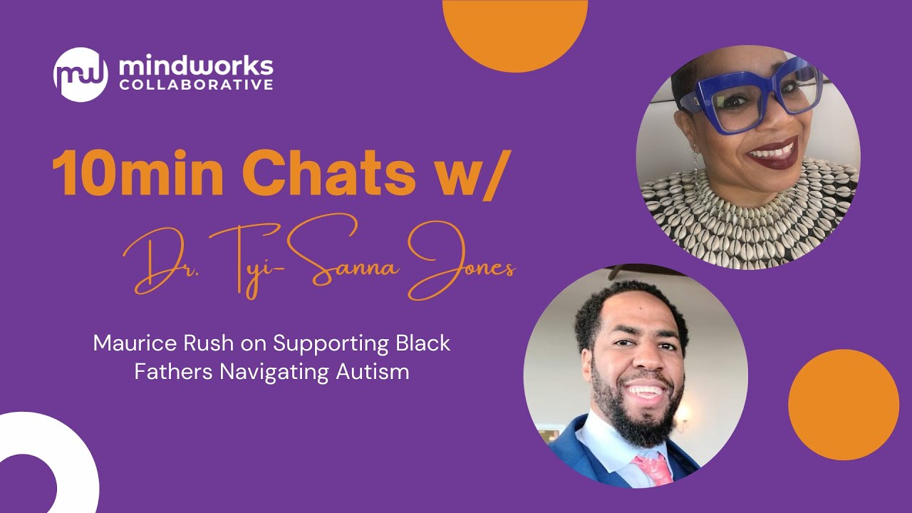 Maurice Rush: Supporting Black Fathers Navigating Autism