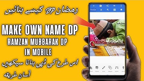 How To Make Ramzan Mubarak Own Name Dp Make in Android 2021 | technical Hussain