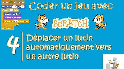 Coder un jeu avec Scratch : Episode 4